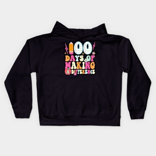 100 Days Of Making A Difference 100Th Day Of School Teacher Kids Hoodie